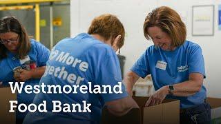 Westmoreland Food Bank Volunteer Day | Dollar Bank