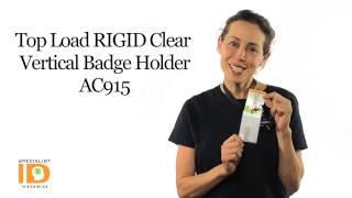 AC-915 Top Load RIGID Clear Vertical Badge Holder by Specialist ID