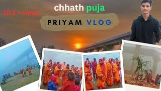 priyam vlog chhath Puja dekhne ka sabse achcha video 