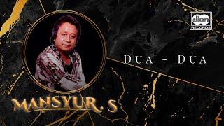 Mansyur S - Dua Dua | Official Music Video