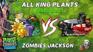 ULTIMATE NEW KING PLANTS VS ZOMBIES JACKSON !! PVZ FUSION 2.3.1 #pvzfusion