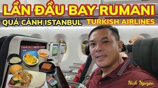 Lần đầu bay Rumani quá cảnh Istanbul Turkish Airlines - SÂN BAY CÁI GÌ CŨNG MẮC? || Nick Nguyen