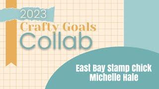 2023 Crafty Goals Collaboration #craftygoals2023