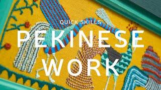 Pekinese Work Embroidery tutorial - Quick Skills