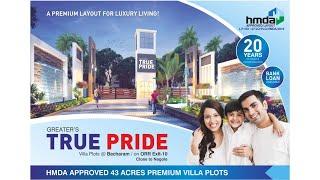 VILLA PLOTS FOR SALE IN HYDERABAD GREATER INFRA #BACHARAM #HMDA TRUE PRIDE CALL:  8121964270