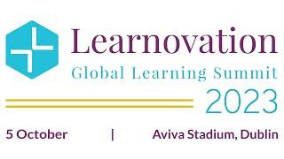 Learnovation 2023 - The Highlights!