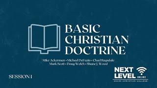 Basic Christian Doctrine - Session 1: God with Michael DeFazio