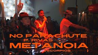 No Parachute - Metanoia ft. P.Rivas [Scorpios Music]