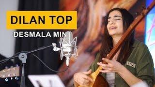 Dilan Top - Desmala Min (Kurdmax Acoustic)