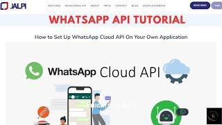 Master WhatsApp API in 2024: Step-by-Step Tutorial for Business Success