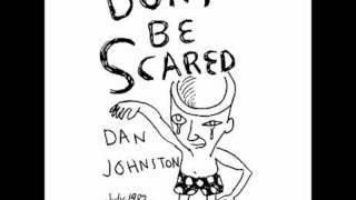 Daniel Johnston - The Story Of An Artist