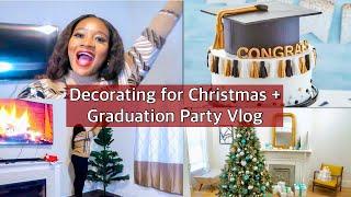 DECORATING FOR CHRISTMAS 2021 + GRADUATION PARTY VLOG || Jeanette Mensah #decoratingforchristmas