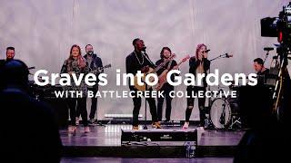 Graves into Gardens - BattleCreek Collective