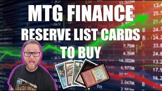 MTG Finance Some Reserve List Cards You Might Want To Buy