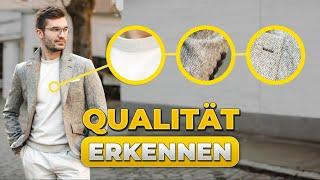 So erkennst du gute Qualität bei Kleidung | Stylingtipps für Männer