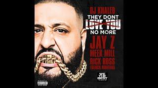 They Don't Love You No More (feat. Jay Z, Meek Mill, Rick Ross & French Montana) Official Video