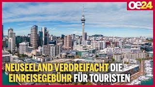 Neuseeland verdreifacht die Einreisegebühr für Touristen