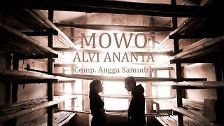 Alvi Ananta - Mowo (Official Music Video)