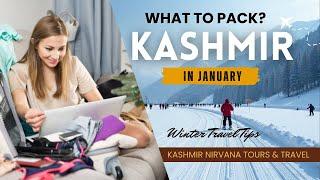 Winter Travel Tips What to Pack for a January Tour to Kashmir | Don’t Miss