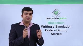 Blockchain - Writing a simulation code getting started