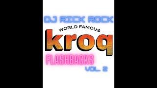 DJ Rick Rock KROQ Flashbacks 80s Mix 2 Hollywood Morrissey Madonna The Cure The Smiths