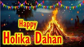 Holika Dahan Whatsapp Status/Happy Holika Dahan Status/Holika Dahan 2025/होलिका दहन/Happy Holi/Holi