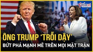 Ông Trump 'trỗi dậy', đang 'lội ngược dòng' trong cuộc đua tổng thống Mỹ? | Báo VietNamNet