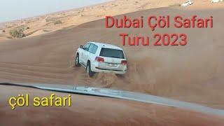 dubai çöl safarisi - dubai safari türü 2023 fiyatları