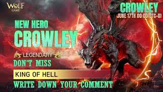 New Wolf - King of Hell “Crowley”  Coming on June 17th!