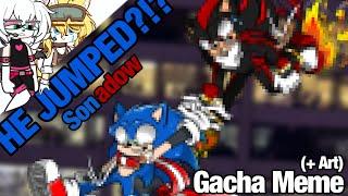 He Jumped!? // Gacha Life 2 // Sonic The Hedgehog // Art + Gacha (OLD)Meme // [SONADOW]