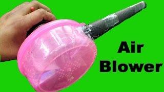 How to make an Air Blower at home