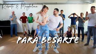 Para Besarte - Lean & Akai | Roberto & Magdalena | Bachata Dance