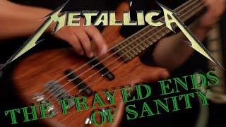 [BASS COVER] Metallica - The Frayed Ends of Sanity