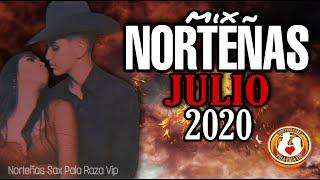 Mix Norteñas Julio 2020 / Puro Sax Pala Raza Vip