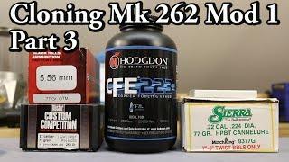 Mk 262 Cloning - pt 3 - Sierra vs Nosler with CFE223
