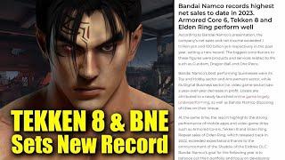 Bandai Namco and Tekken 8 Sets New Sales Record