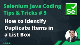 Selenium Java Coding Tips & Tricks #5 | How to Identify  Duplicate Items in a List Box