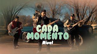 Cada Momento - Nivel (Video Oficial)