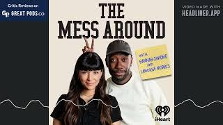 The Mess Around Season 2 Trailer Formerly Welcome To Our Show Podcast