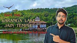 Varanga Lake Jain Temple | Best places to visit near Udupi 