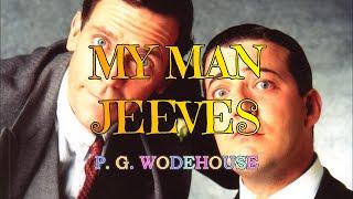 MY MAN JEEVES – P. G. WODEHOUSE  / JONATHAN CECIL 