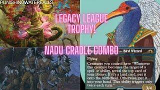 LEGACY NADU TROPHY! Cradle style deck turbos out Nadu and wins quickly and easily. Hate this card.