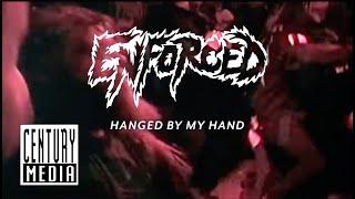 ENFORCED - Hanged By My Hand (OFFICIAL VIDEO)