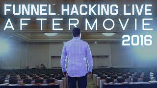 Funnel Hacking LIVE 2016 San Diego (Official Aftermovie)