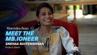 Snehaa Raveendhran (Product Owner) - Ep.10 - #MeetTheMBioneer | Mercedes-Benz.io