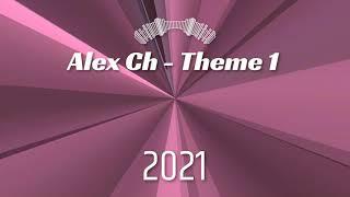 Alex Ch   Theme 1 2021