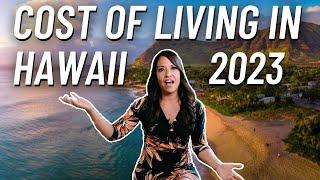 The NEW Cost of Living in Hawaii | Finding Hope & Home in 2023