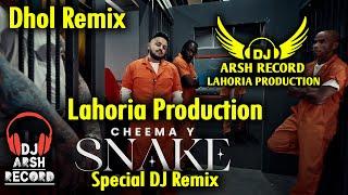 SNAKE Dhol Remix Song_ Cheema Y _ Gur Sidhu Lahoria Production _ New Punjabi Song 2024 Dj Arsh