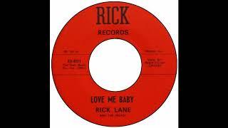 Rick Lane & The People - Love Me Baby