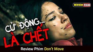 Cô Gái Thông Minh Bị Kẻ Sát Nhân Máu Lạnh Truy Sát Và Cái Kết - Review Phim DON'T MOVE 2024